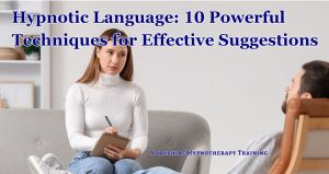 a therapist communicating with a client using hypnotic language
