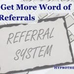 How to Get More Word of Mouth Referrals for Your Therapy Practice concept image for word f mouth referrals