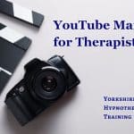 Video and YouTube Marketing for Therapists You Tube Videos for Therapists
